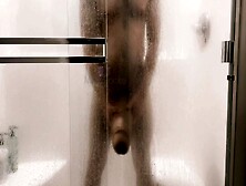 Playing With My Monster Cock In The Shower