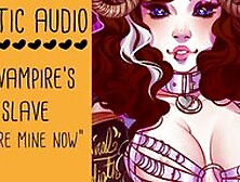 Vampire's Roleplay | Pov Erotic Audio | Asmr Gwa Sexy Fdom Handjob Story