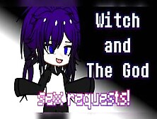 Sex Requests!! (Closed)/ Witch And The God / Gacha / $Erpentpacx