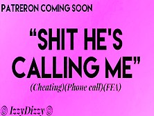 Fucking Me While I'm On The Phone To My Bf [Erotic Audio] [Cheating]