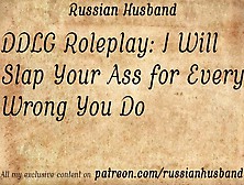 Daddy Roleplay: I Will Slap Your Rear-End For Every Wrong You Do