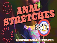 The Sissy Bottom Anal Stretcher Play Repeat To Gape