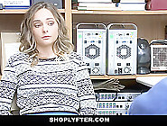 Shoplyfter - Blonde Teen Thief Fucked By Security Guard