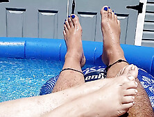 Showing Off Our Pedicured Toes In The Back Yard Pool