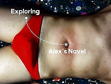 Exploring Alex's Navel