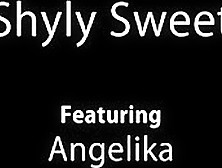 Angelika Shyly Sweet