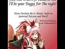 [F4M] Fate Lady Orders - Tamamo Cat- I'll Be Your Doggy For The Night!