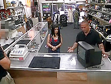 Latin Chick Selling Her Tv Gets Railed By Pervert Pawnkeeper