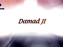 Damaad Ji - Web Series - Full Uncut