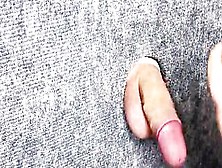 Close Up Jerking Off Tiny Cock Through The Glory Hole With My Hot Foot Annycandy Painboy