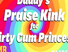 Daddy's Praise Kink For Obedient Women - Filthy Talk Asmr Audio