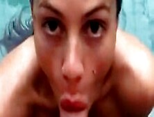 Cheating Gf Sucking Cock In The Pool
