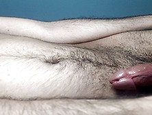 Hairy Body And Great Dick,  Hot Masturbation And Finally A Sexy Ejaculation