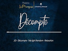 Décompte [French Audio Porn - Joi - Décompte - Très Light Femdom - Relaxation]