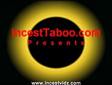 Incest Taboo - Real Cousins Part 1