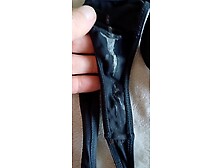 Cumshot On My Wife Small Dirty Wet Black Thong