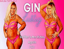 Gin Lustig In Stifflers Rides Again