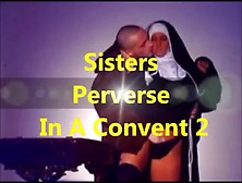 (German)[Sisters Perverse In A Convent 2 - Xhamster. Com]