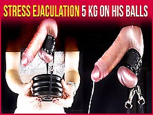 Femdom Milking Gloryhole Torture – Five Kg On His Balls | Era
