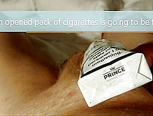 My Wife Masturbates Me With Cigarette Pack
