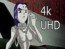 Raven Teeny Titans Fuck Hard ! 4K Uhd !