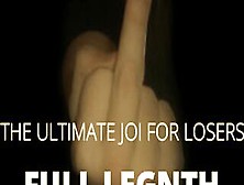 The Ultimate Joi For Losers By Hot Lana