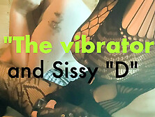 Sissy Has To Orgasm With The Vibrator On The Wrong Vagina