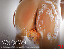 Wet On Wet 2 - Annie - Thelifeerotic