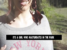 This Is A Different Porn,  Masturbate At The Park