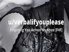 Finger Fucked You Across My Knee [British Dyke Audio] [F4F]