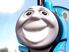 Thomas The Tank Will Make You Orgasm In Less Than A Minute