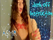 Asmr Joi - Jerk Off Instructions.  Sperm On My Face !