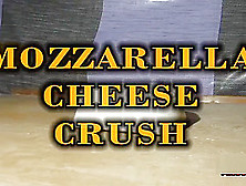 Mozzarella Cheese Crush