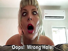 "omg! That's My Anus!" Wrong Hole!