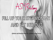 Eroticaudio - Fill Up Your Stepmommy And Eat Her Out,  Cei