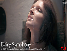 Dairy Symphony 2 - Andrea P - Thelifeerotic