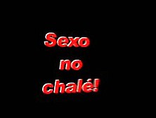 Anal Angel - Sexo No Chale