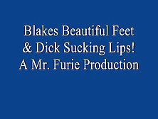 Blake Ruby's Beautiful Feet & Dick Sucking Lips! 720 X 480 Small File