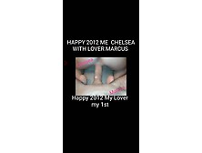 Happy 2012 Chelsea And Marcus 1St Love Movie