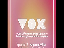 Voxxx. Audioporn For Women. Amarna Miller Is Ur Romantic Lover, Pleasing You