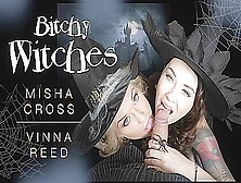 Misha Cross And Vinna Reed In Bitchy Witches Pov- Sexy Spell