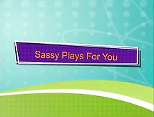 Sassy Plays For U