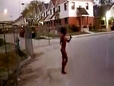 Ebony Girl Walks Naked On The Street