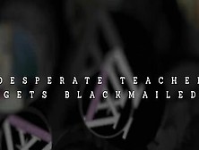 Blackmail Creampie Teacher