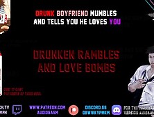 Daddy Can't Handle His Drinks,  Asmr,  Soft,  Nsfw,  Mouth Sounds,  Dd Lg,  Daddy Moans.  Audiogasm.