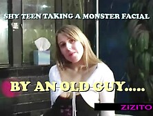 Teen Monster Facial By Old Guy