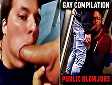 Hot Gay Compilation Of Public Blowjobs! 2022