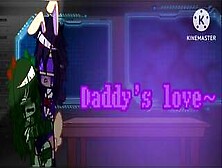 Daddy's Love(Silly Kitty)