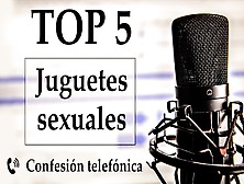 Top Five Juguetes Sexuales Favoritos.  Spanish Voice.