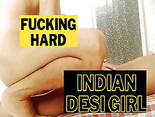 First Anal Fuck With My Indian Desi Girlfriend – Hard And Rough Fuck With Hindi Audio